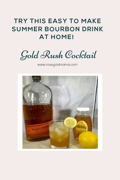 Gold Rush Cocktail | Rose Gold Mama