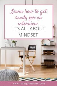 Read more about the article How to get ready for an interview (the right mindset)