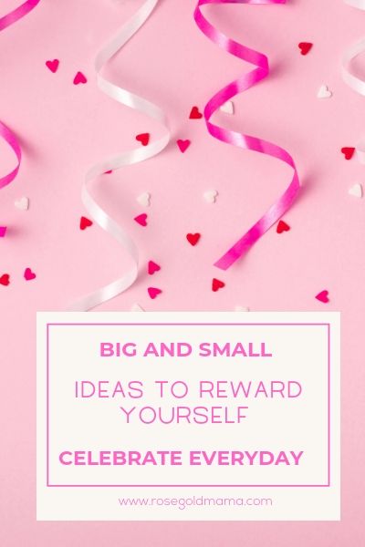 You are currently viewing How To Reward Yourself In Big and Small Ways