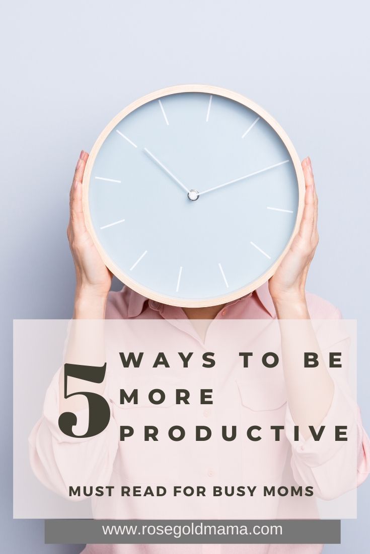 Read more about the article 5 Productivity Tips for Busy Moms