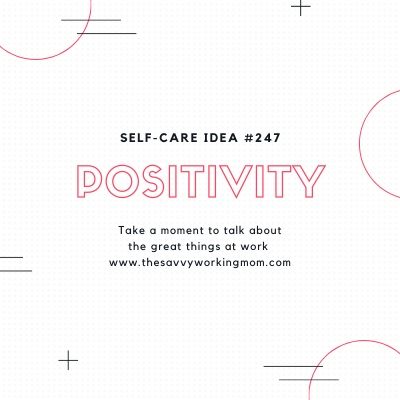 Positivity | The Savvy Working Mom