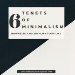 6 Tenets of Minimalism | The Savvy Working Mom