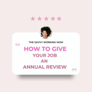 How To Give Your Job an Annual Review