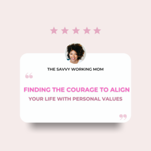 Read more about the article Finding the Courage to Align Your Life with Personal Values